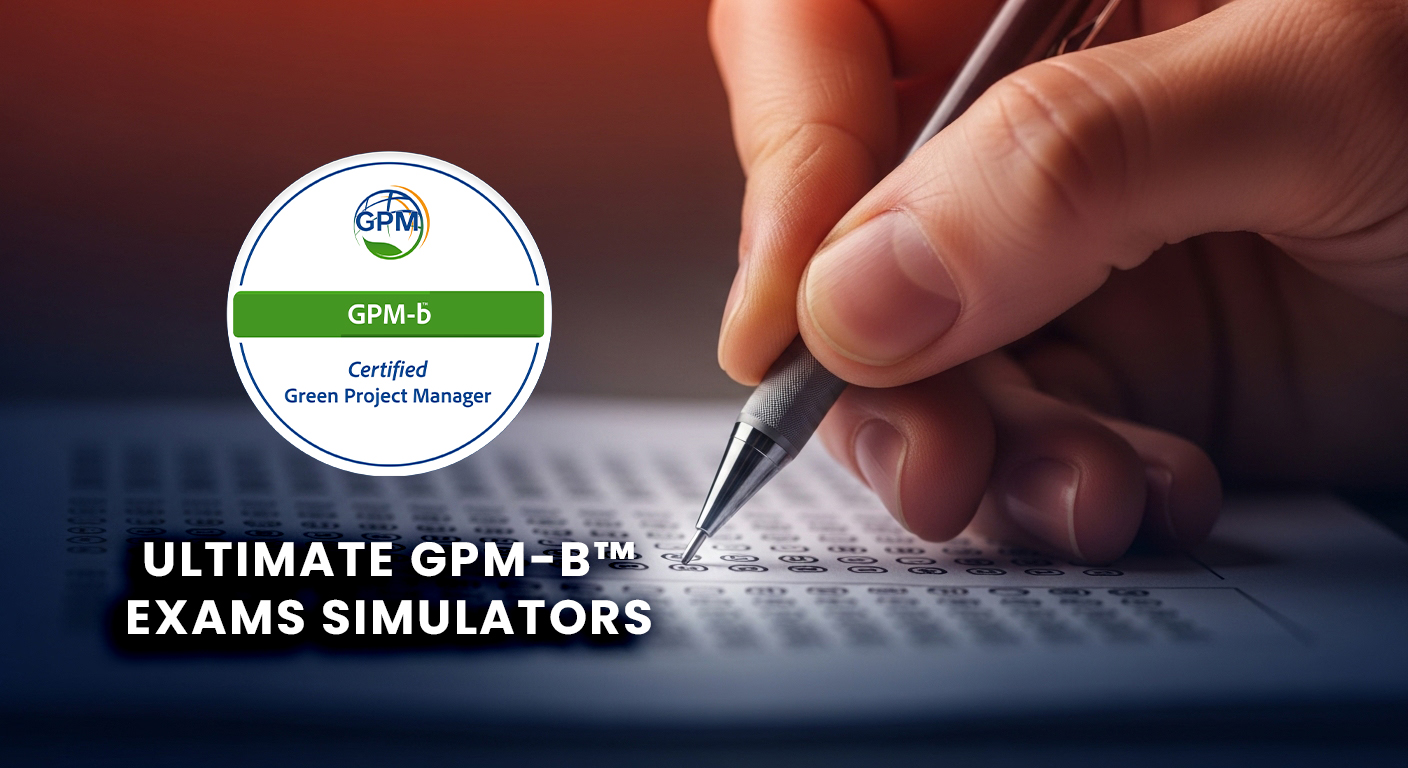 Ultimate GPM-b™ Exams Simulators
